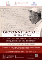 Giovanni Paolo I: Iustitia et Pax «Tutelare e incrementare la pace in questo mondo turbato»